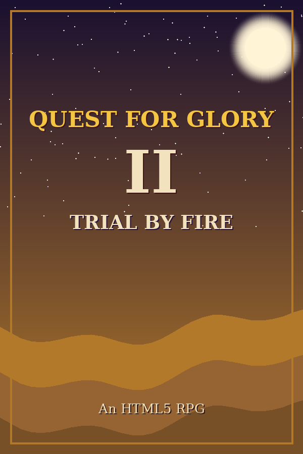 Quest for Glory II: Trial by Fire